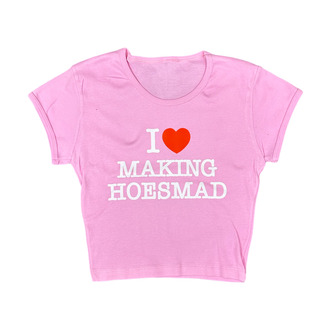 I LOVE MAKING HOESMAD BABY TEE - (PINK)