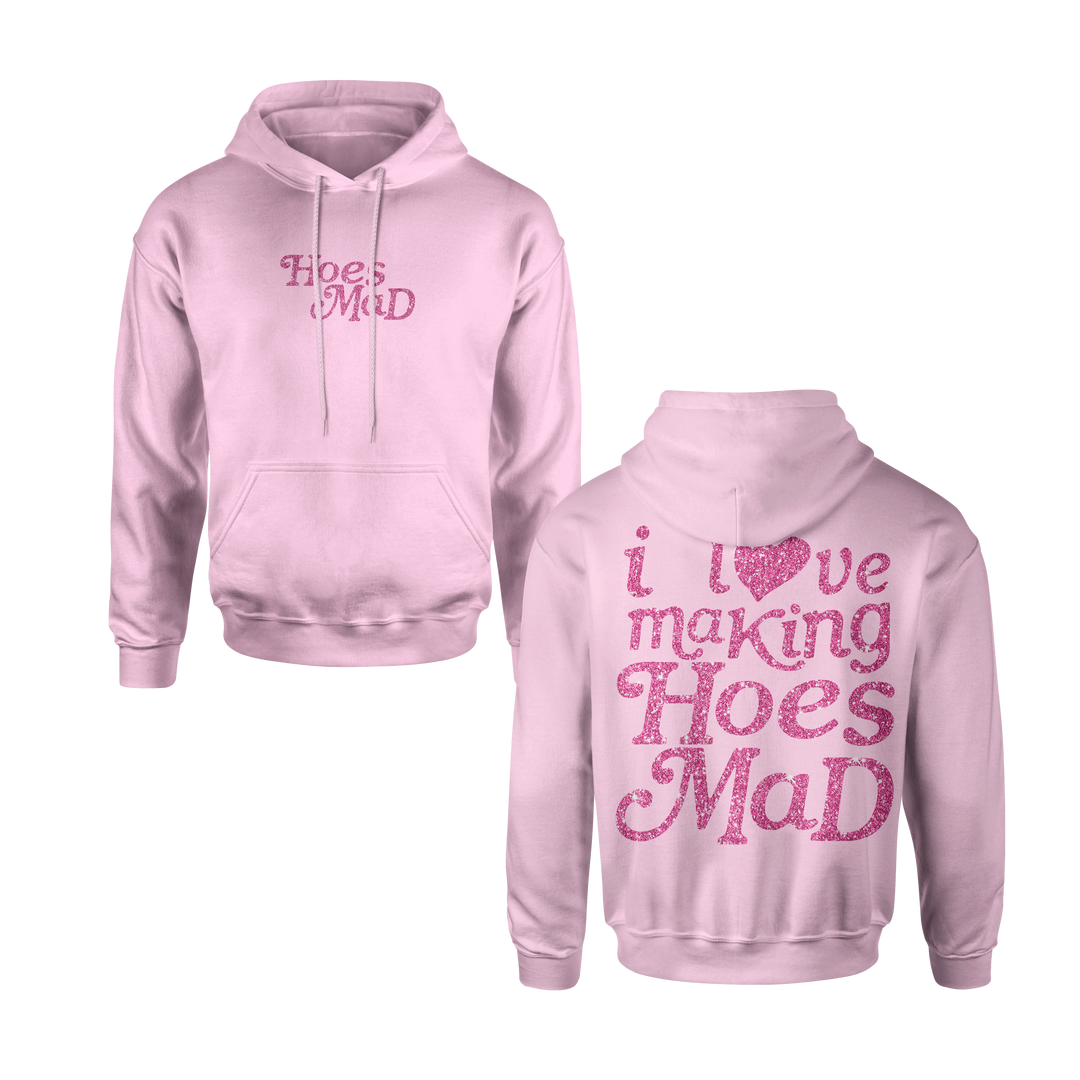 I LOVE MAKING HOES MAD GLITTER HOODIE - PINK