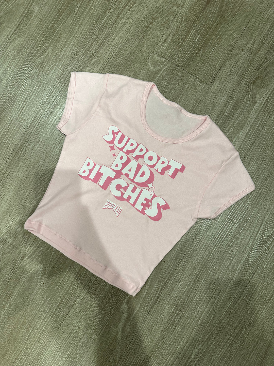 Support Bad Bitches Babytee