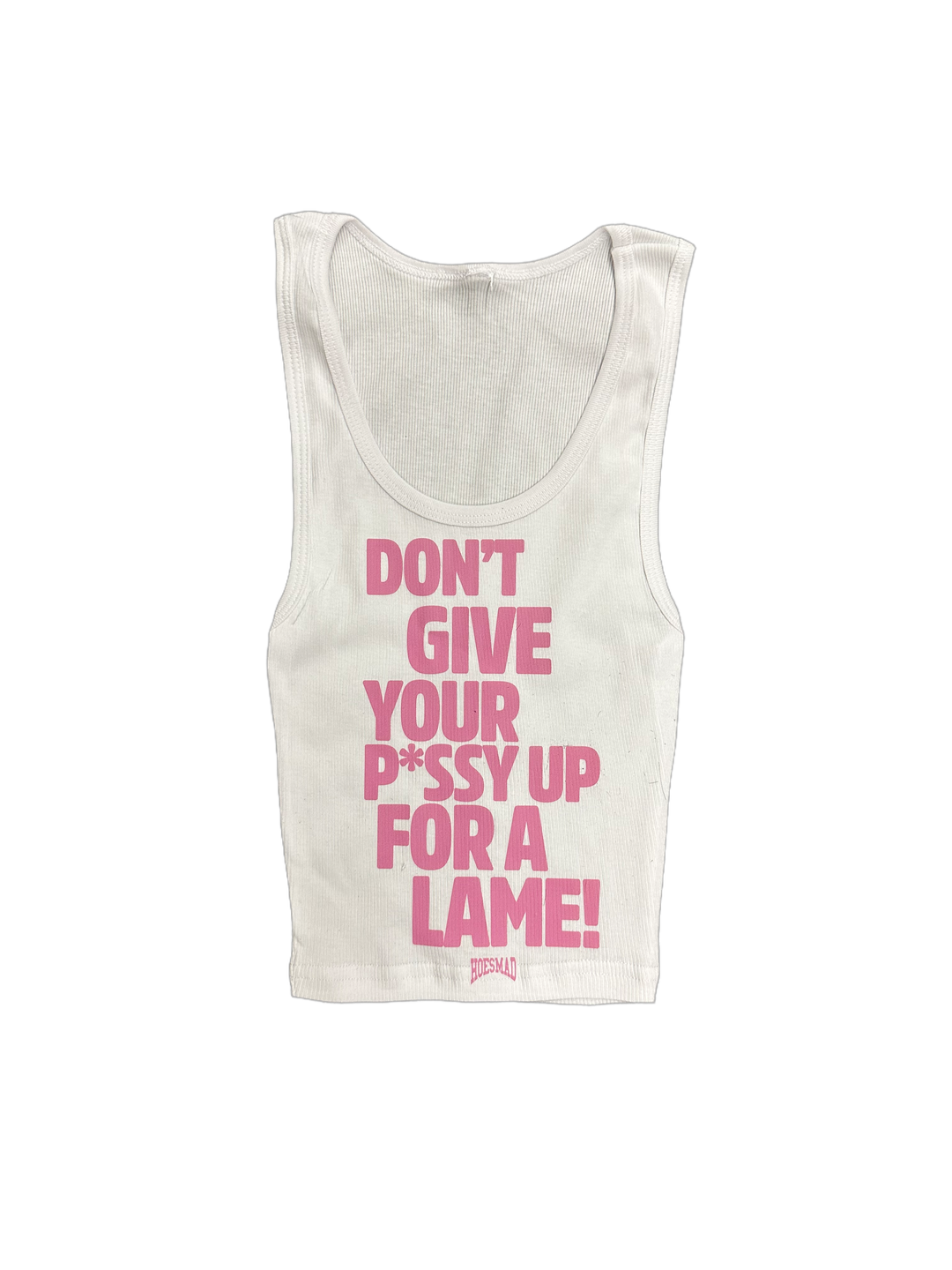 Dont Give Your P*ssy Up Tank (pink)