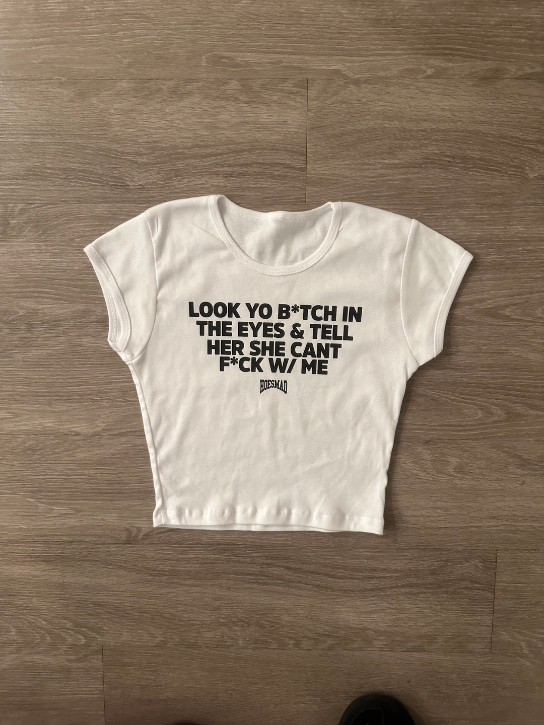 Cant F**k Wit Me Babytee (white)