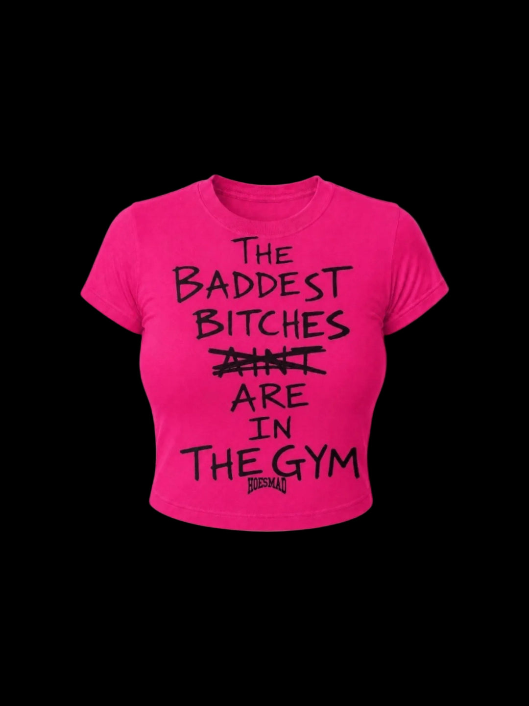 The Baddest Are In The Gym Babytee (Pink/Babytee)