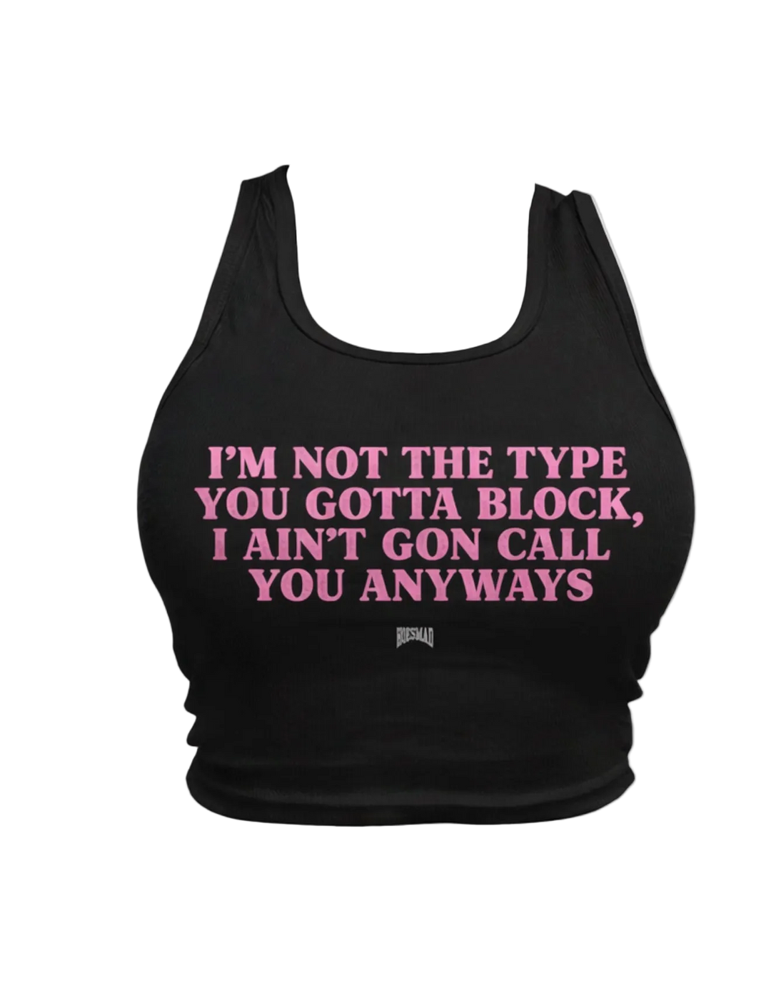Not The Type You Gotta Block Tanktop (Black/Pink)