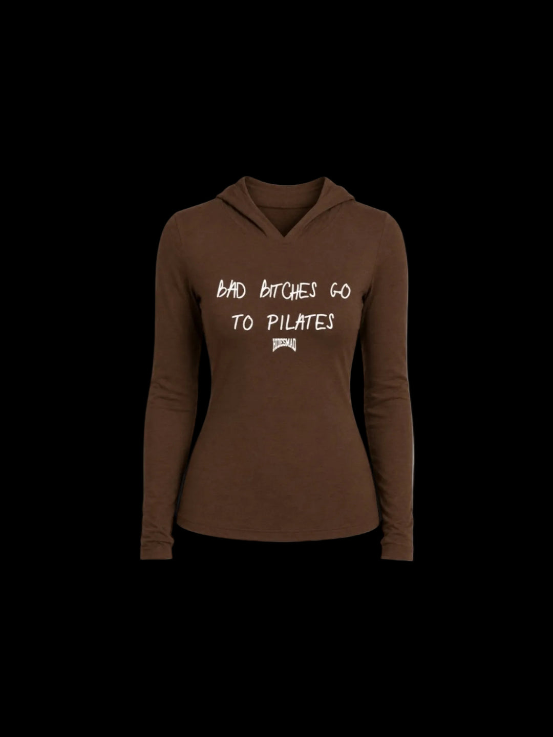 Bad B*tches Go To Pilates Long Sleeve Hoodie (Brown)