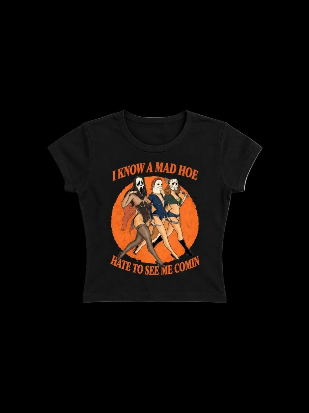 Hoesmad Hate To See Me Comin Babytee (black)