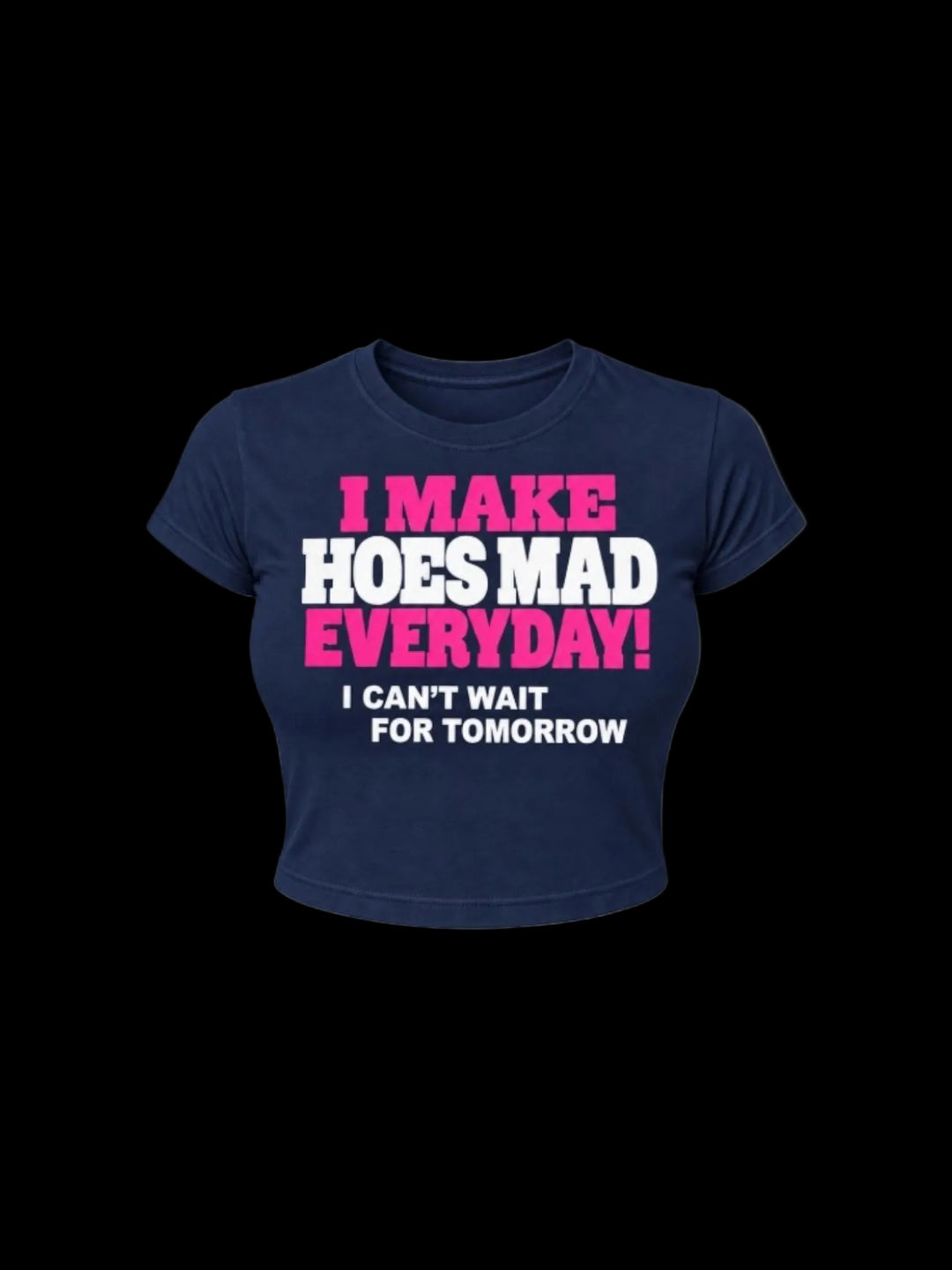 I Make Hoesmad Everyday Babytee (navy)