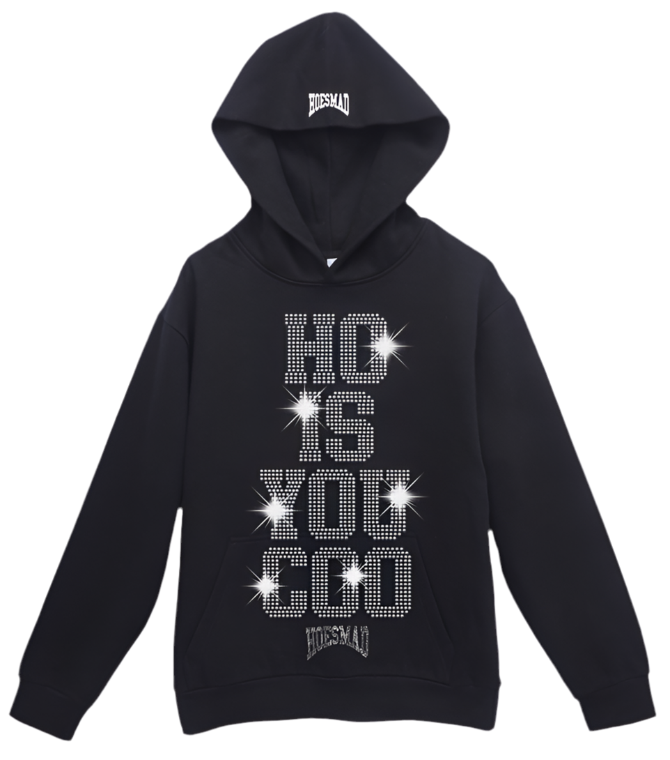 "Ho Is You Coo" Hoesmad No Drawstring Hoodie (Black)