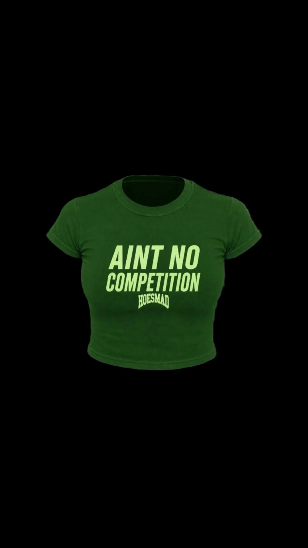 Aint No Competition Old English Babytee (Green)