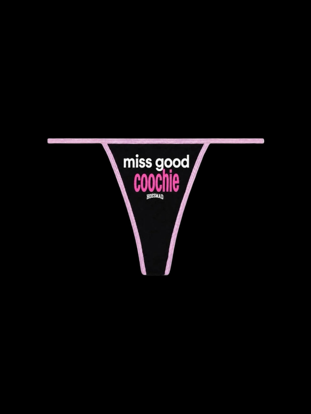 Miss Good Coochie Thong (black)