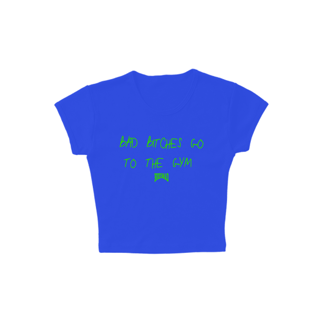 Bad B*tches Go To The Gym (Blue/Green)