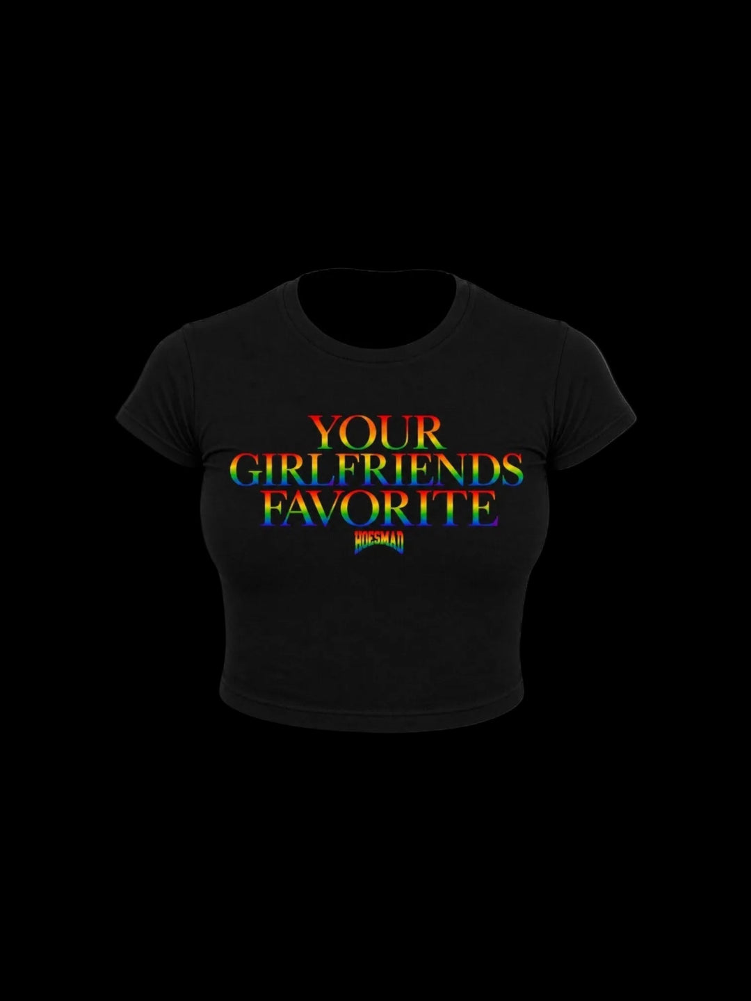 Your Girlfriends Favorite (Black/Rainbow)