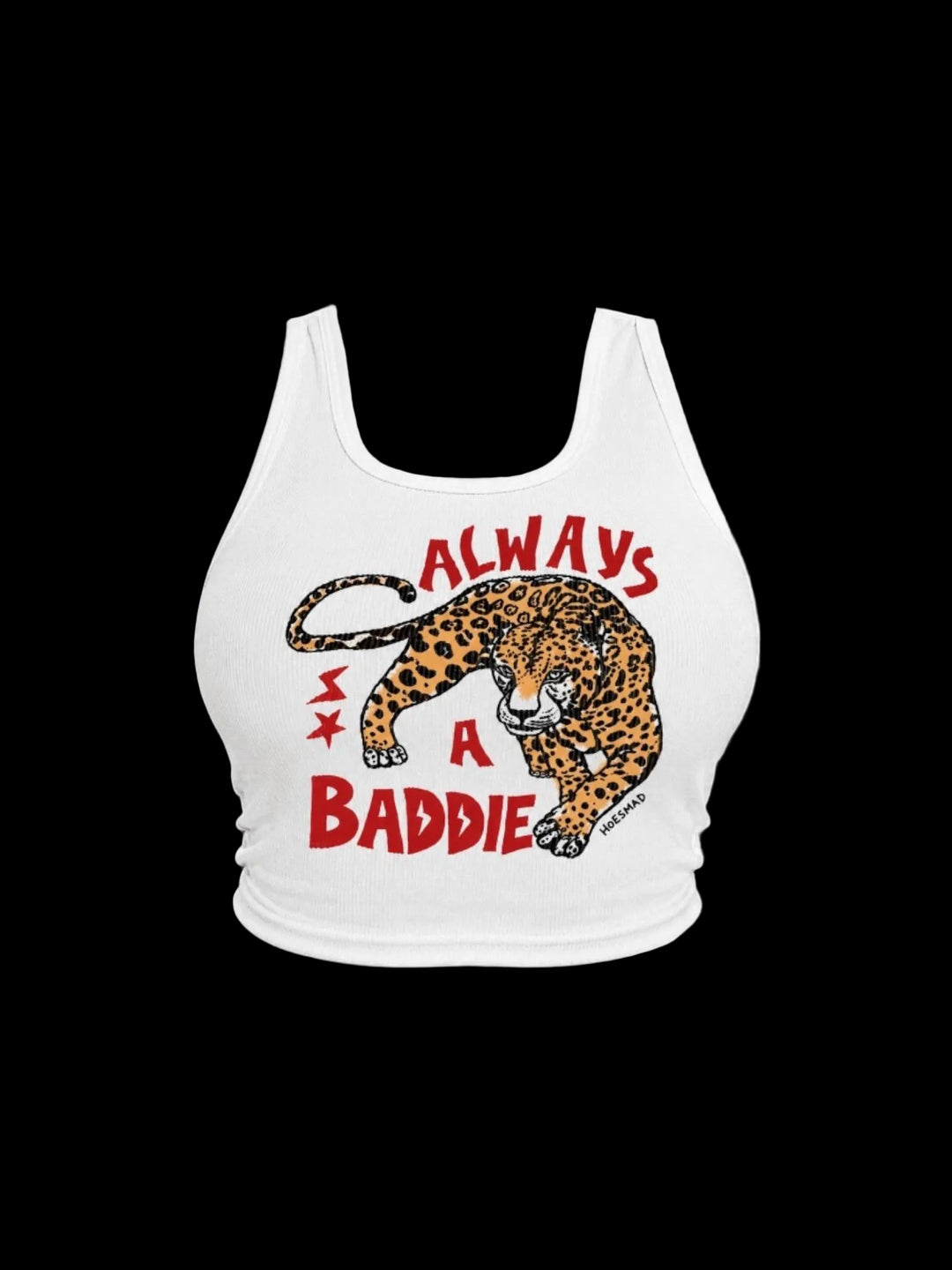 Always A Baddie Tank (white)