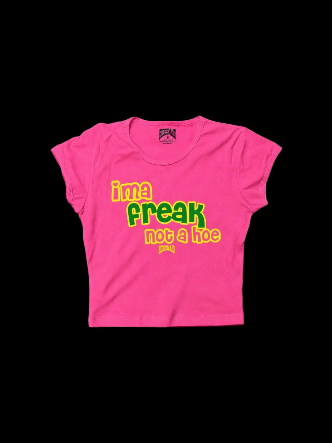 Ima freak Not A Hoe Babytee (Pink)