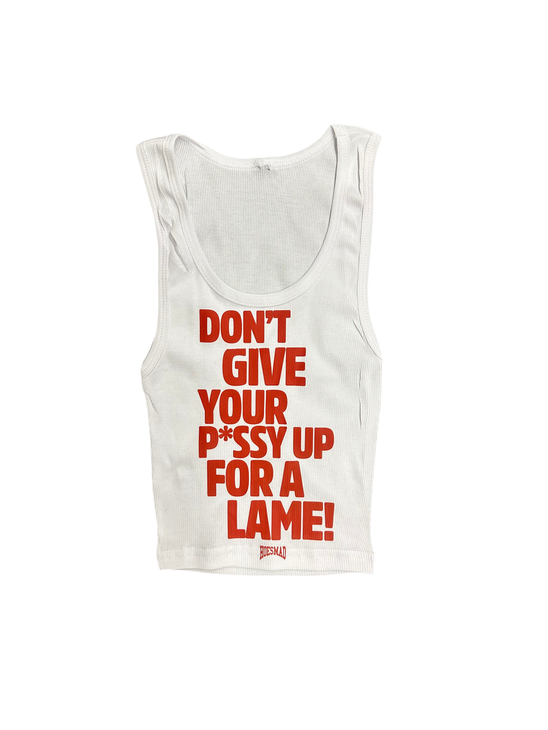 Dont Give Your P*ssy Up Tank (red)