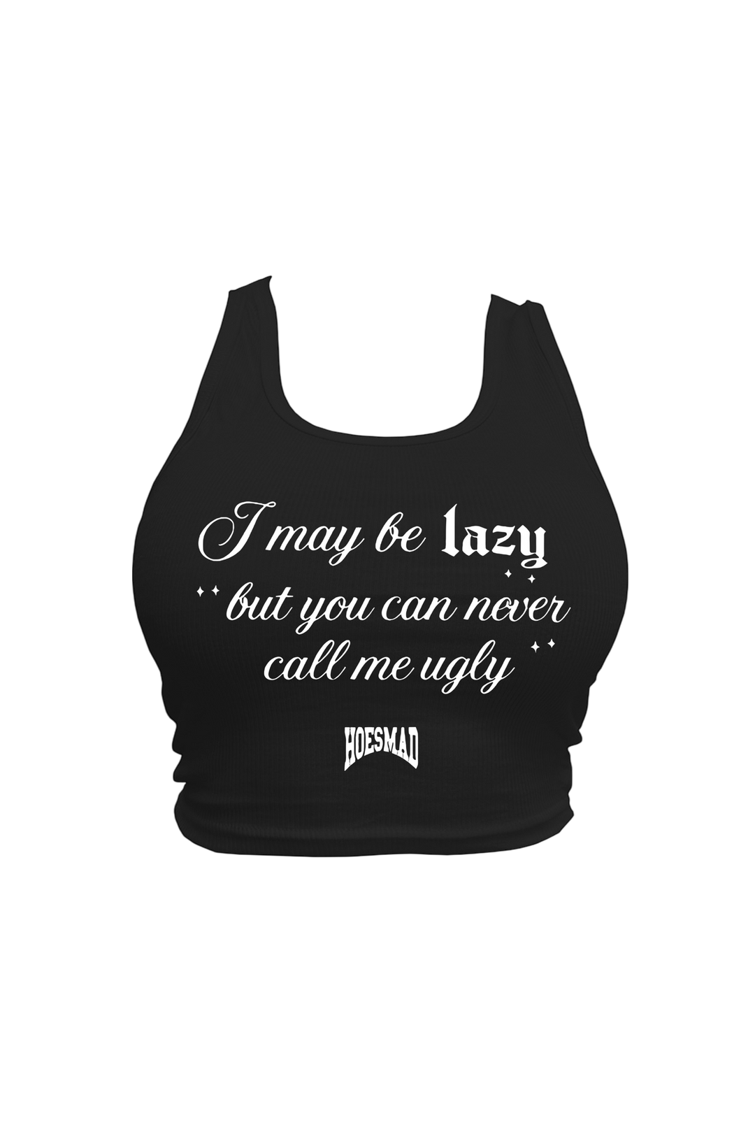 Might Be Lazy But Never Ugly Tanktop (Black/White)