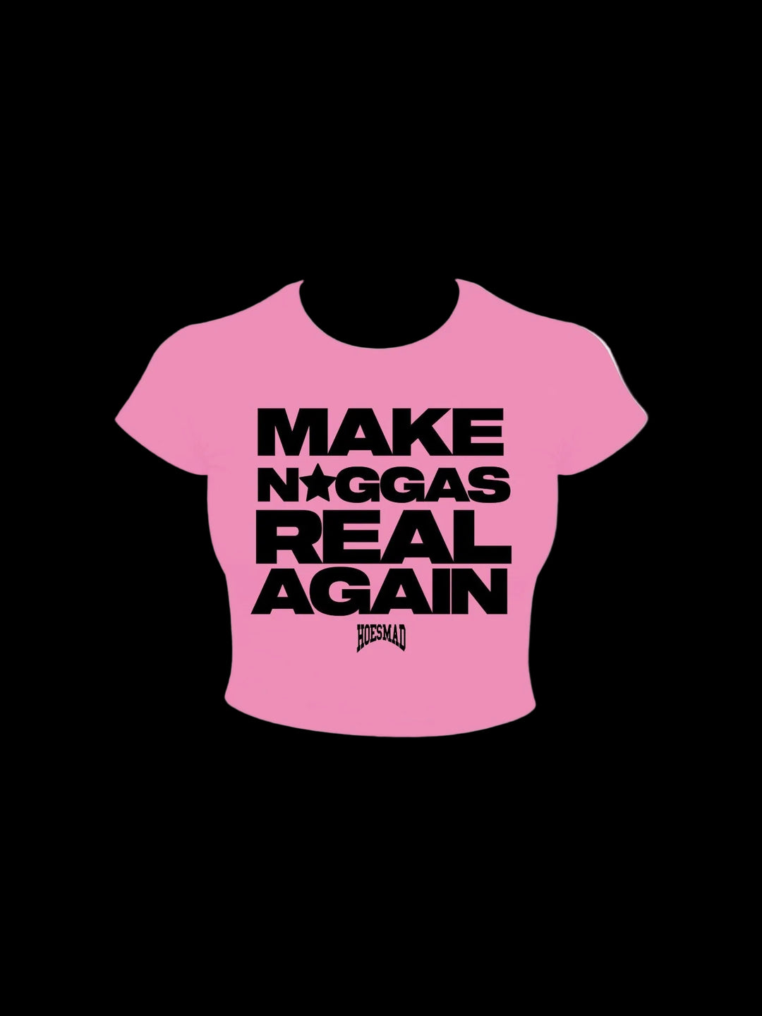 Make N*ggas Real Again (Pink/Black)