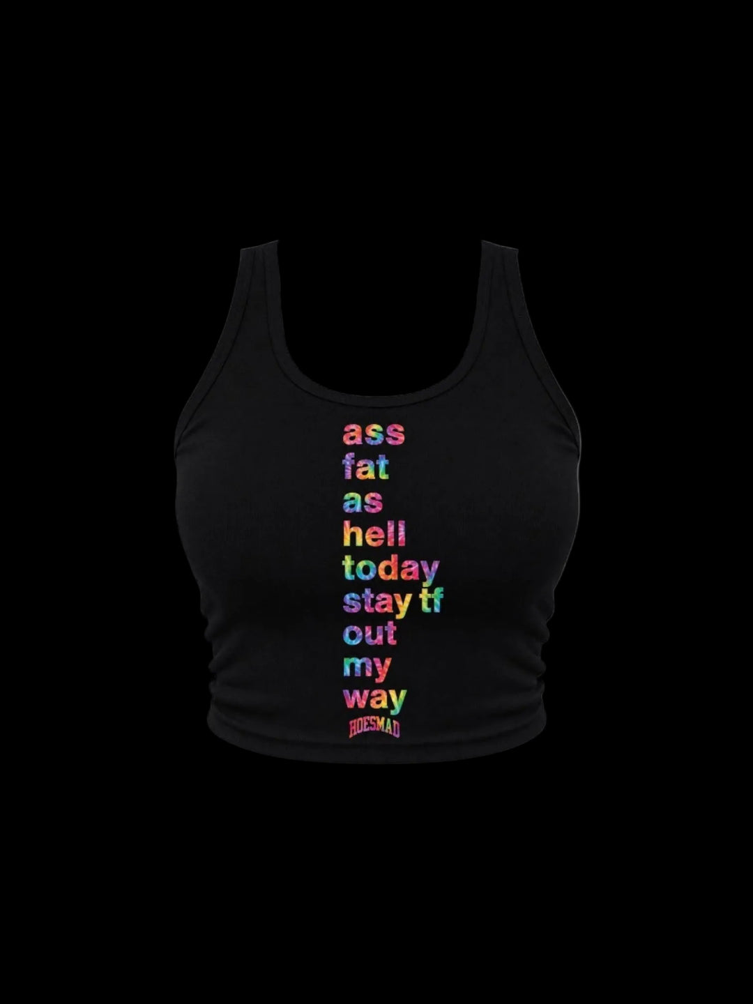 Ass Fat As Hell Tanktop (black/tye dye)