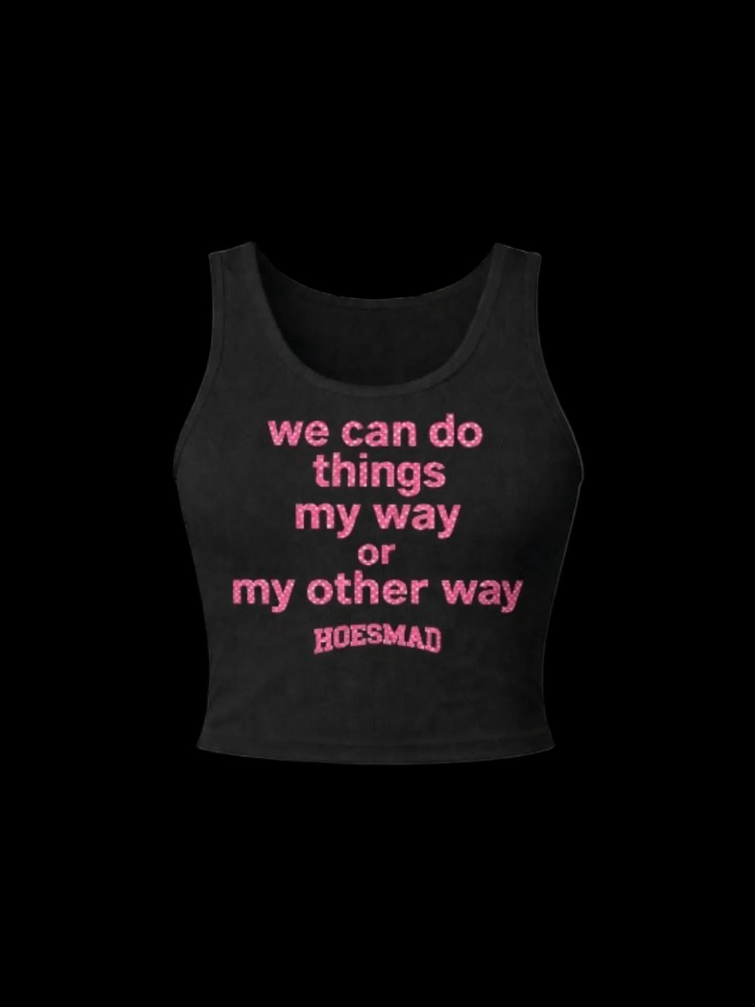 My Way Or My Other Way (Pink Polk A Dot)