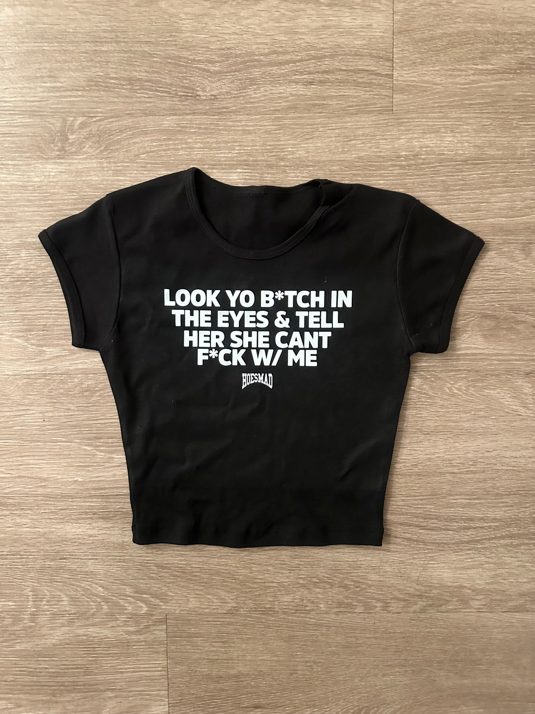 Cant F**k Wit Me Babytee (black)