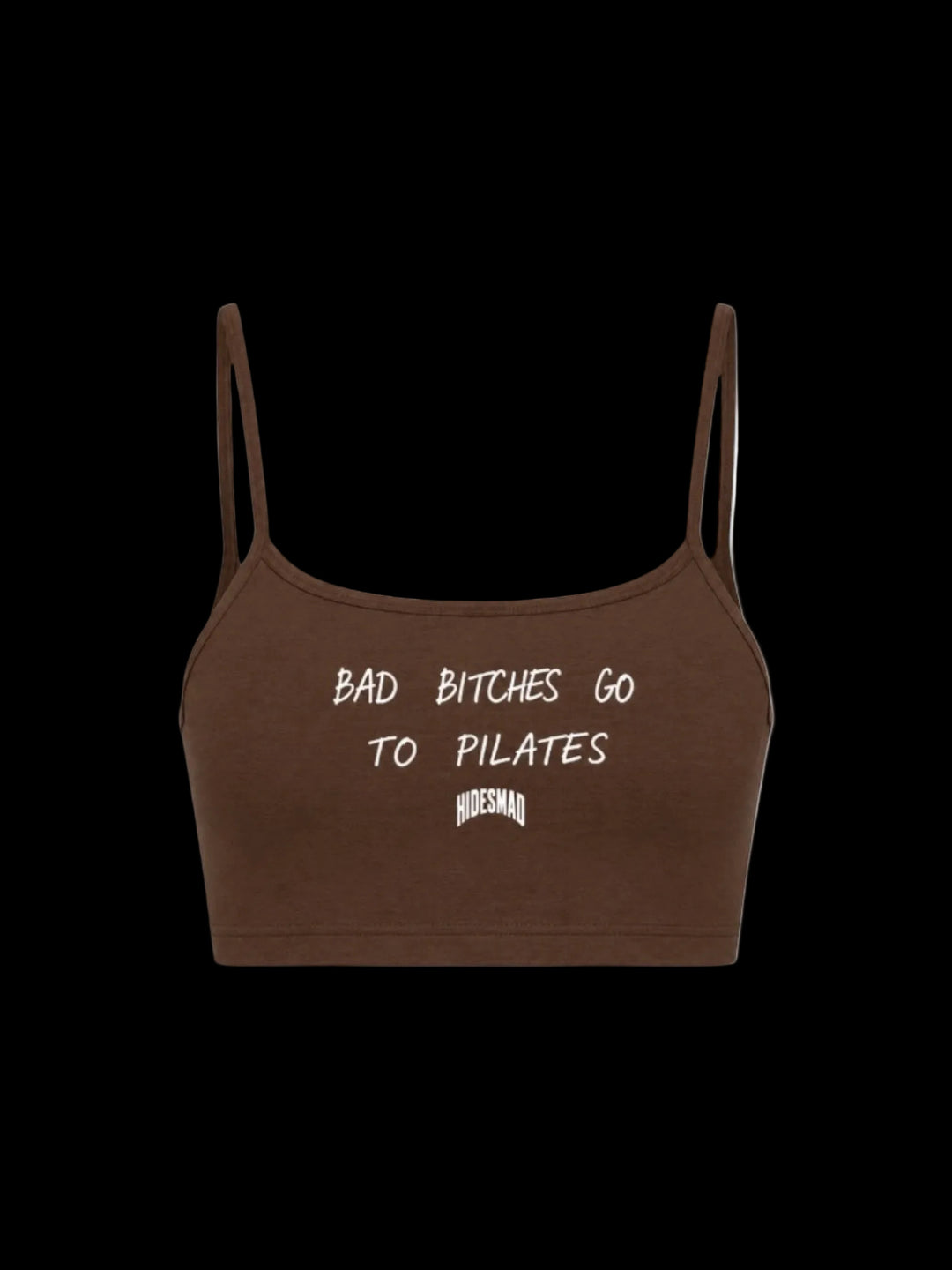 Bad B*tches Go To Pilates Brallet (Brown)