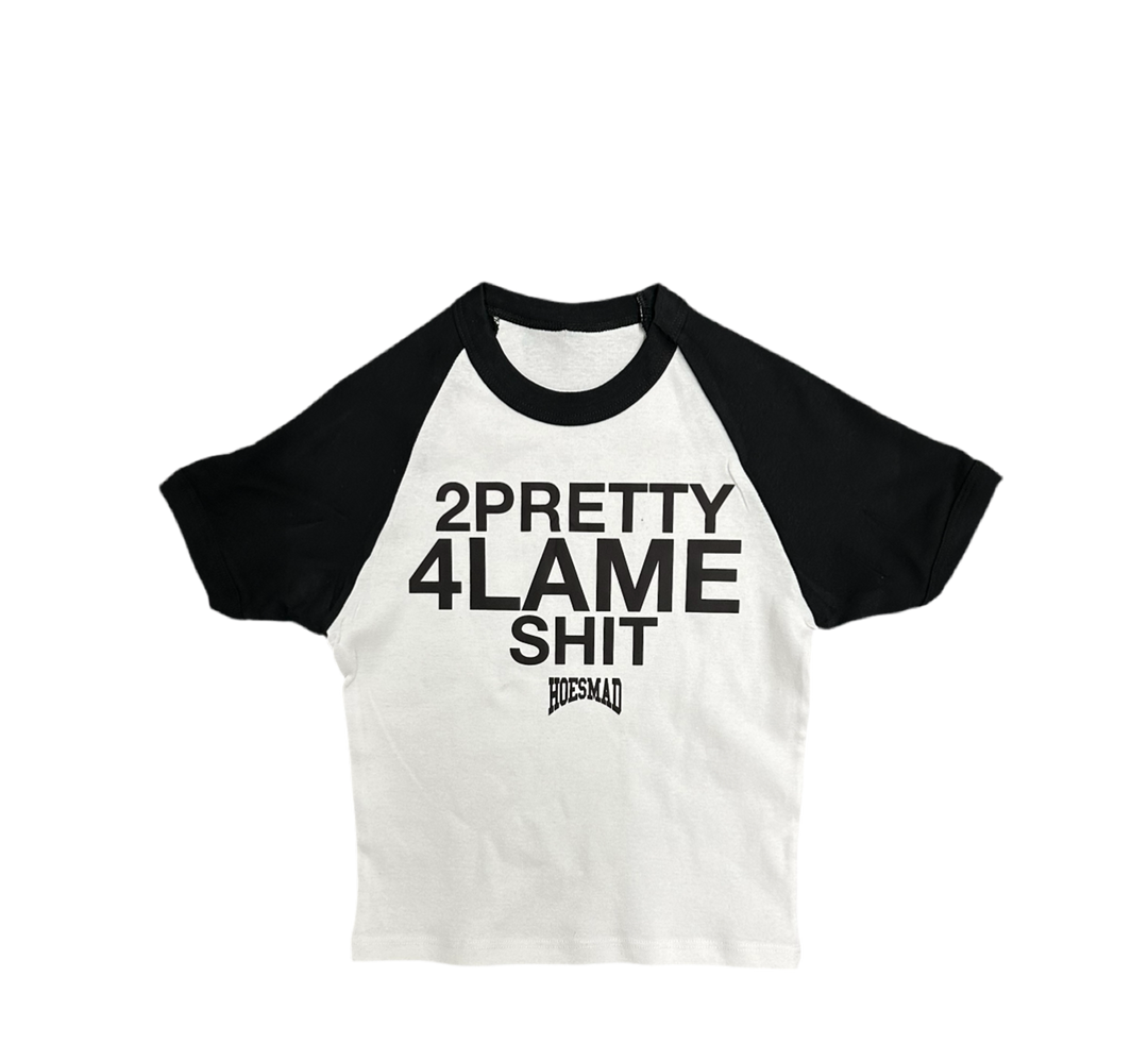 2Pretty 4Lame Shit Babytee (Blk/White)