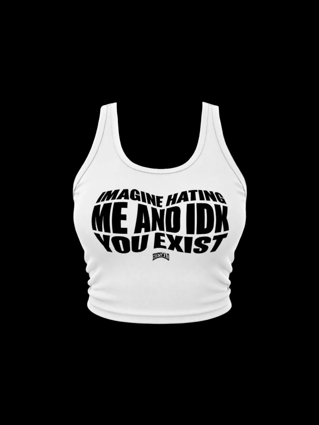 Imagine Hating Me Tanktop (black)