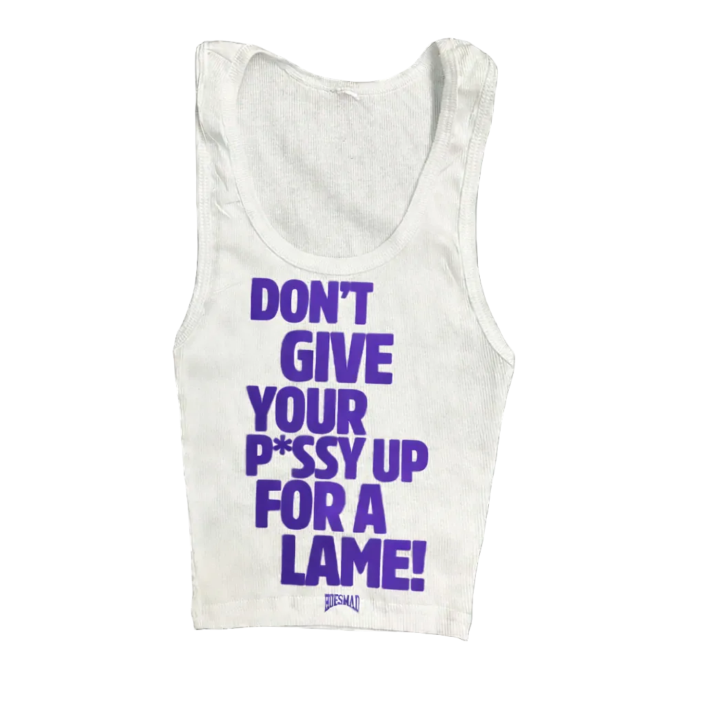 Dont Give Your P*ssy Up Tank (purple)