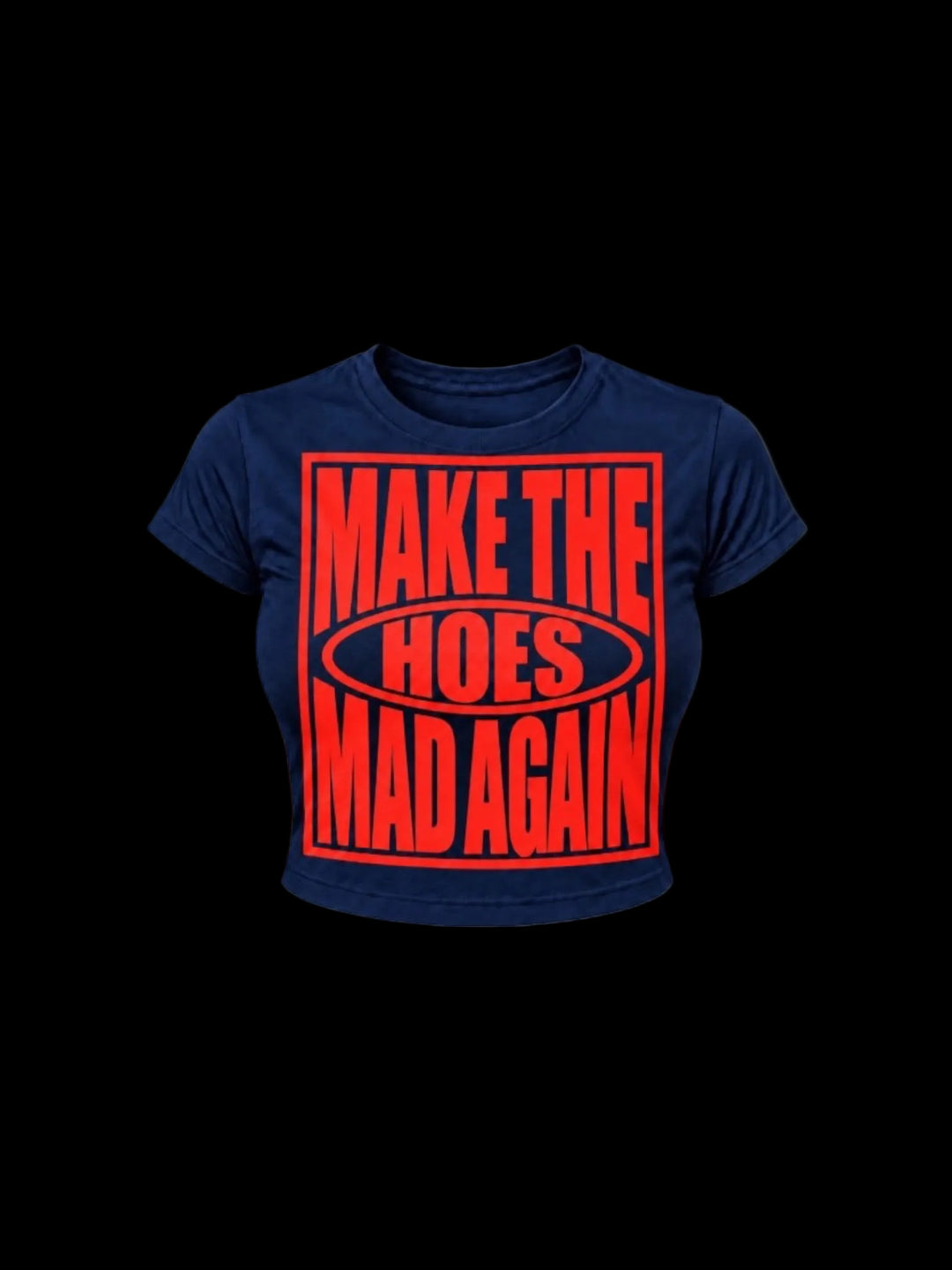 Make The Hoes Mad Again Babytee (navy)