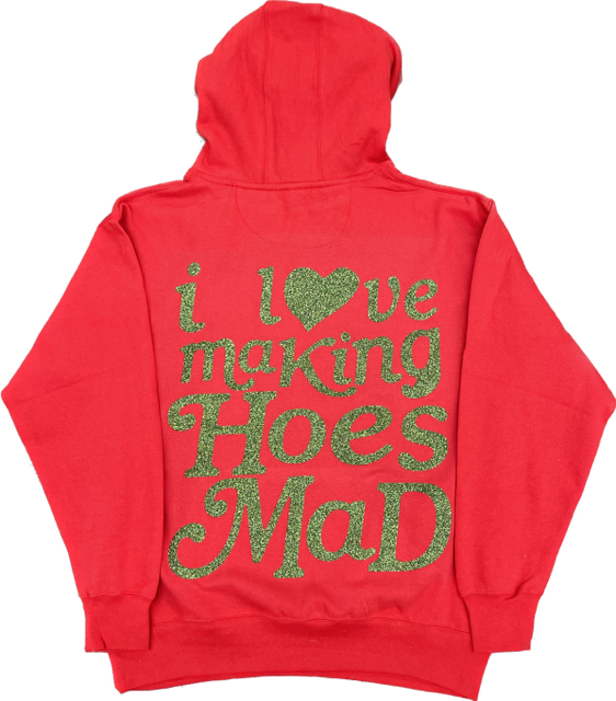 I LOVE MAKING HOES MAD CHRISTMAS GLITTER HOODIE